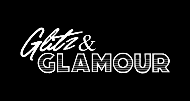 glitz and glamour